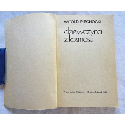 Piechocki W. DZIEWCZYNA Z KOSMOSU