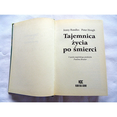 Randles J. TAJEMNICA ŻYCIA PO ŚMIERCI