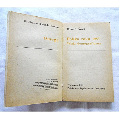 Rosset E. POLSKA ROKU 1985 WIZJA DEMOGRAFICZNA