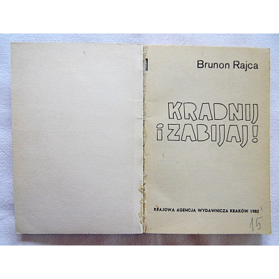 Rajca B. KRADNIJ I ZABIJAJ 206/9