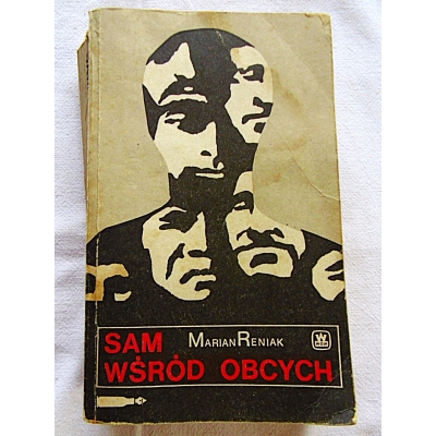 Reniak M.  SAM WŚRÓD OBCYCH