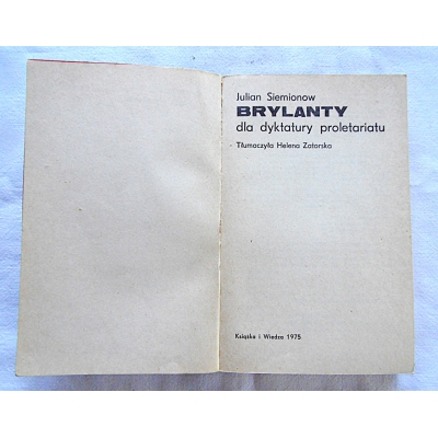 Siemionow J.  BRYLANTY DLA DYKTATURY PROLETARIATU