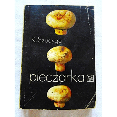 Szudyga K. PIECZARKA  60/9