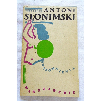 Słonimski A. WSPOMNIENIA WARSZAWSKIE