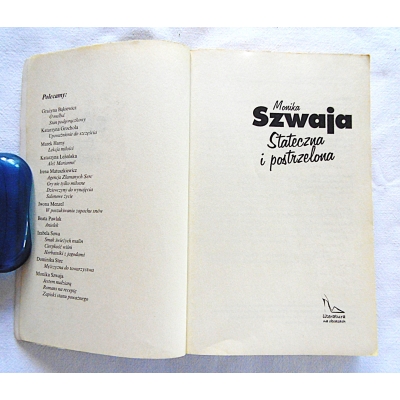 Szwaja M.  STATECZNA I POSTRZELONA
