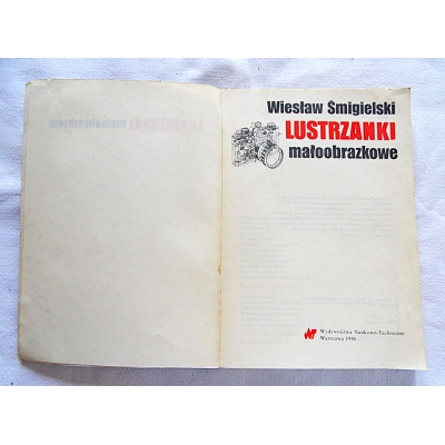 Śmigielski W.  LUSTRZANKI MAŁOOBRAZKOWE