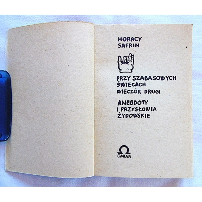 Safrin H. PRZY SZABASOWYCH ŚWIECACH  Wieczór drugi