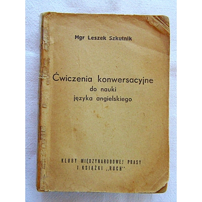 Szkutnik L. ĆWICZENIA KONWERSACYJNE do nauki języka angielskiego  206/9