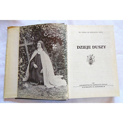 ŚW. TERESA OD DZIECIĄTKA JEZUS  DZIEJE DUSZY