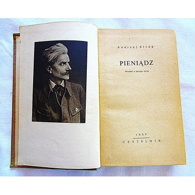 Strug A. PIENIĄDZ Powieśc z obcego życia