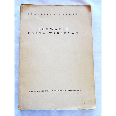 Świrko S. SŁOWACKI POETA WARSZAWY
