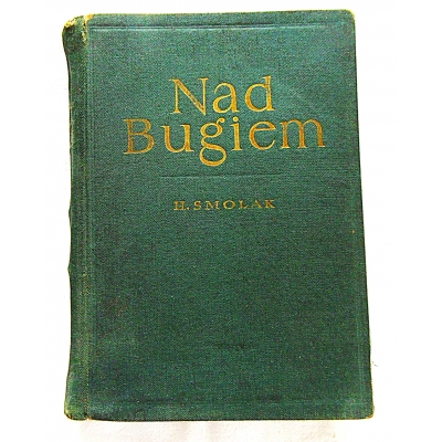 Smolak H.  NAD BUGIEM