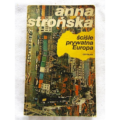 Strońska A. ŚCIŚLE PRYWATNA EUROPA