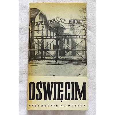 Smoleń K. OŚWIĘCIM 1940-1945  Przewodnik po muzeum  26/13