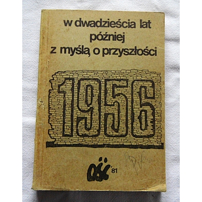 Pr.zb. 1956  W DWADZIEŚCIA LAT PÓŻNIEJ