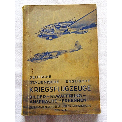 Pr.zb.  KRIEGSFLUGZEUGE  Bewaffnung, Erkennen, Ansprache usw.