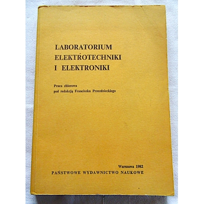 Pr.zb. LABORATORIUM ELEKTROTECHNIKI I ELEKTRONIKI