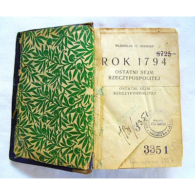 Reymont W.St.  ROK 1794 OSTATNI SEJM RZECZYPOSPOLITEJ