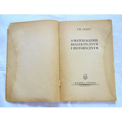 Stalin J.W.  O MATERIALIŹMIE DIALEKTYCZNYM I HISTORYCZNYM