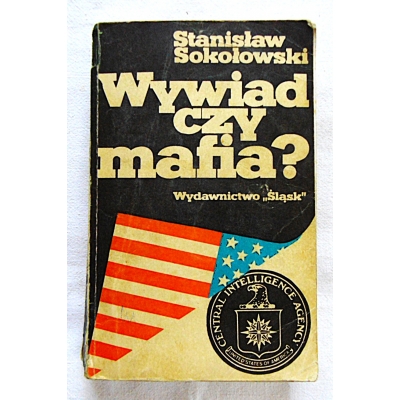 Sokołowski S. WYWIAD CZY MAFIA?
