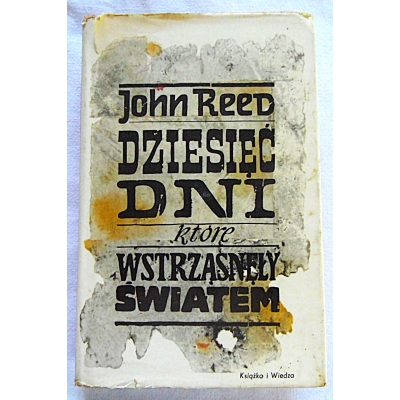 Reed J. DZIESIĘĆ DNI, KTÓRE WSTRZĄSNĘŁY ŚWIATEM  572/14