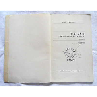 Rajewski Z.  BISKUPIN  Osiedle obronne sprzed 2500 lat  Przewodnik