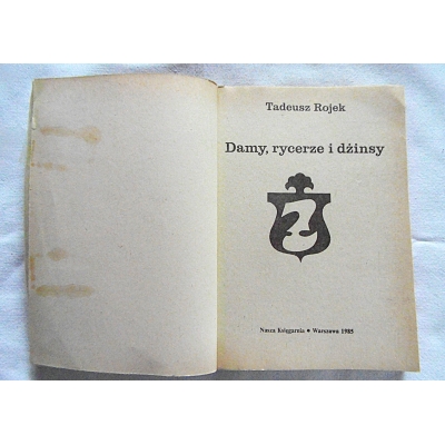 Rojek T. DAMY,RYCERZE I DŻINSY  26/11