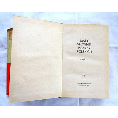 Pr.zb. MAŁY SŁOWNIK PISARZY POLSKICH  Część II  74/8