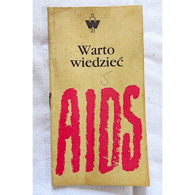 Stapiński A. Warto wiedzieć  AIDS