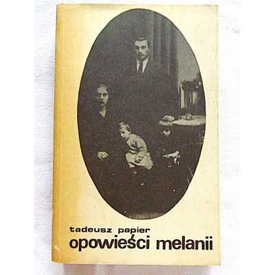 Papier T.  OPOWIEŚCI MELANII