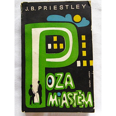 Priestley J.B.  POZA MIASTEM