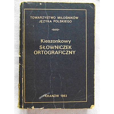 Pisarek W. KIESZONKOWY SŁOWNICZEK ORTOGRAFICZNY.