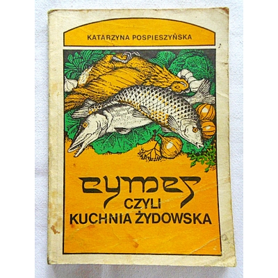 Pospieszyńska K. KUCHNIA ŻYDOWSKA I IZRAELSKA