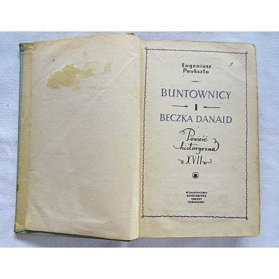 Paukszta E. BUNTOWNICY 1 Beczka Danaid   Powieść historyczna z XVII w