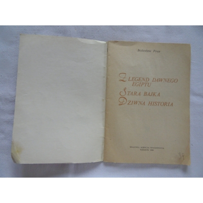 Prus B. Z LEGEND DAWNEGO EGIPTU * STARA BAJKA * DZIWNA HISTORIA