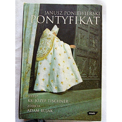 Poniewierski J. PONTYFIKAT