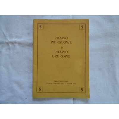 Pr.zb. PRAWO WEKSLOWE * PRAWO CZEKOWE