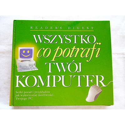 Pr.zb. WSZYSTKO CO POTRAFI TWÓJ KOMPUTER
