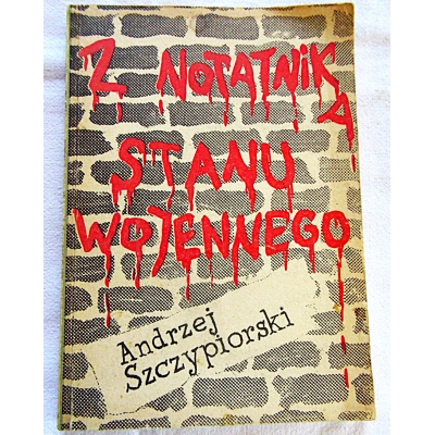 Szczypiorski A. Z NOTATNIKA STANU WOJENNEGO  111/9
