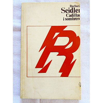 Seidler B. CADILLAC I SOMBRERO  111/9