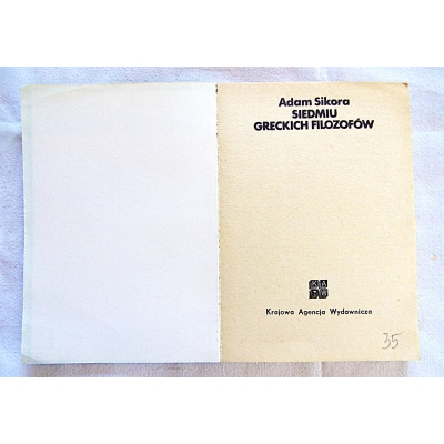 Sikora A.  SIEDMIU GRECKICH FILOZOFÓW  391/13