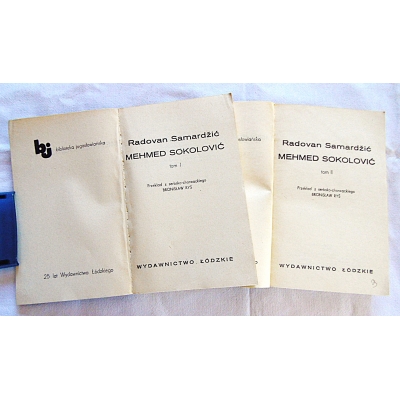Samardźić R. MEHMED SOKOLOVIĆ  tom I,II