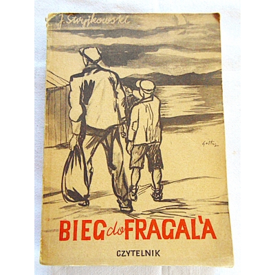 Stryjkowski J. BIEG DO FRAGAL'A  111/9