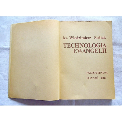 Sedlak Wł.  TECHNOLOGIA EWANGELII
