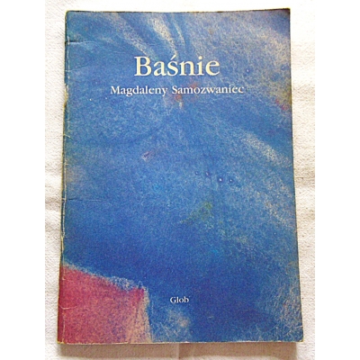 Samozwaniec M.  BAŚNIE MAGDALENY SAMOZWANIEC