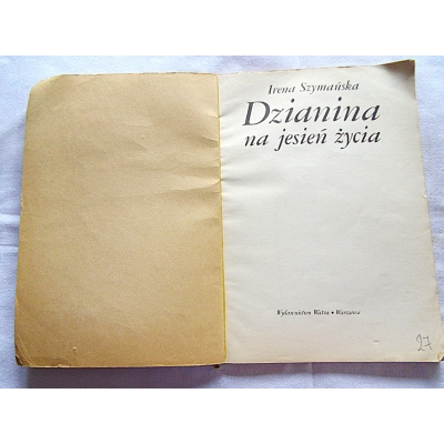 Szymańska I. DZIANINA NA JESIEŃ ŻYCIA