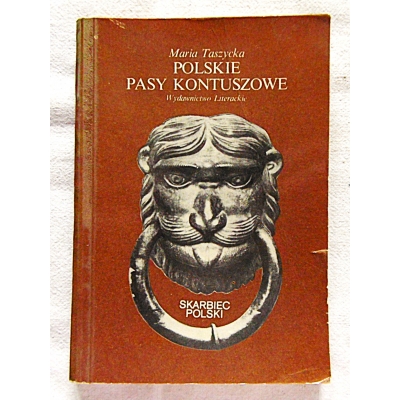 Taszycka M. POLSKIE PASY KONTUSZOWE