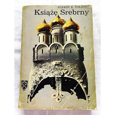 Tołstoj A.K.  KSIĄŻE SREBRNY 32/10