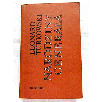Turkowski L. NARODZINY GENERAŁA