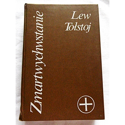 Tołstoj L. ZMARTWYCHWSTANIE